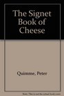 The Signet Book of Cheese