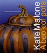 Kate Malone A Book of Pots