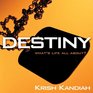 Destiny What's Life All About