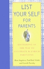 List Your Self for Parenting Listmaking As the Way to Celebrate and Enrich Parenting