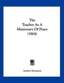 The Teacher As A Missionary Of Peace