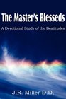 The Master's Blesseds A Devotional Study of the Beatitudes