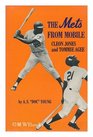 Mets from Mobile  Cleon Jones and Tommie Agee