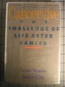Cancervive: The Challenge of Life After Cancer