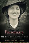 Rosemary The Hidden Kennedy Daughter