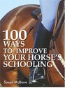 100 Ways to Improve Your Horse's Schooling