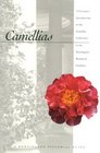 Camellias A Curator's Introduction to the Camellia Collection in the Huntington Botanical Gardens