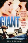 Giant Edna Ferber James Dean Rock Hudson Elizabeth Taylor and the Making of a Legendary American Film