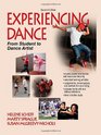 Experiencing Dance2nd Edition With Web Resources From Student to Dance Artist