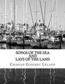 Songs of the Sea and Lays of the Land