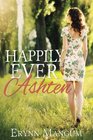Happily Ever Ashten (a Carrington Springs novel) (Volume 3)