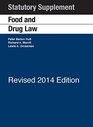 Food and Drug Law 2014 Statutory Supplement Revised