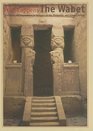 The Wabet Tradition and Innovation in Temples of the Ptolemaic and Roman Period