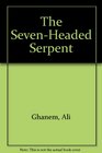 The SevenHeaded Serpent