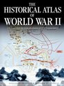 The Historical Atlas of World War II