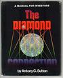 The diamond connection A manual for investors
