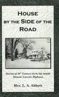 House by the Side of the Road: Stories of 20th Century Farm Life Beside Illinois' Lincoln Highway
