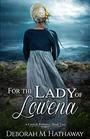 For the Lady of Lowena (A Cornish Romance)