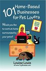 101 Home-Based Businesses for Pet Lovers