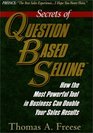 Secrets of Question Based Selling