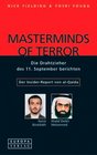 Masterminds of Terror Die Drahtzieher des 11 September berichten