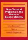 NonClassical Problems in the Theory of Elastic Stability