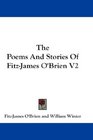 The Poems And Stories Of FitzJames O'Brien V2