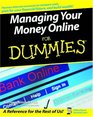 Managing Your Money Online For Dummies