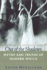 Out of the Shadows: Myths and Truths of Modern Wicca