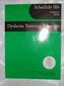 Dyslexia Training Program: Student's Book Schedule IIIB