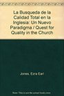 Quest for Quality in the Church  A New Paradigm