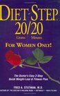 DietStep 20 Grams/20 Minutes For Women Only The Doctor's Easy 2Step Quick Weight Loss  Fitness Plan