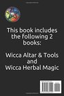 Wicca Book of Spells Wicca Book of Spells which includes Wicca Altar and Wicca Herbal Magic