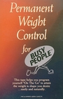Permanent Weight Control for Busy People