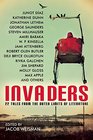 Invaders 22 Tales from the Outer Limits of Literature