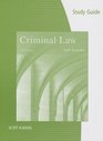 Study Guide for Samaha's Criminal Law 11th