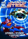 The Man of Steel Superman vs the Demons of Deep Space