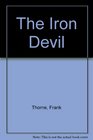 The Iron Devil