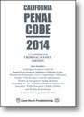 2014 Penal Code California Unabridged