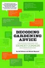 Decoding Gardening Advice: The Science Behind the 100 Most Common Recommendations