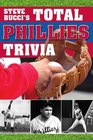 Steve Bucci's Total Phillies Trivia