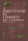 Parenthesis in Eternity