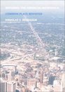 Repairing the American Metropolis: Common Place Revisited (Samuel and Althea Stroum Books)