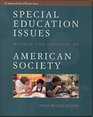 Special Education Issues Within the Context of American Society