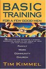 Basic Training For A Few Good Men