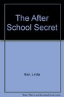 The After School Secret (Treetop Tales)