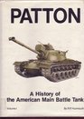 Patton A History of the American Main Battle Tank