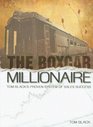 The Boxcar Millionaire
