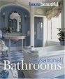 House Beautiful Sensational Bathrooms