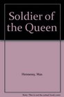 Soldier of the Queen